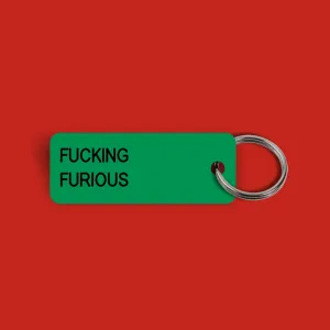 FUCKING FURIOUS Keytag (2024-05-29)