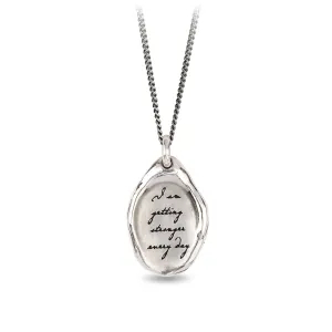 I Am Getting Stronger Every Day Affirmation Talisman
