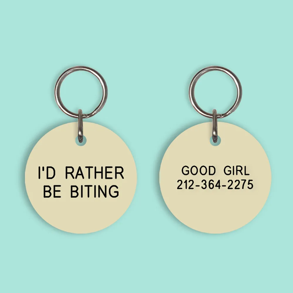 I'D RATHER BE BITING Pet Tag (2023-04-11)