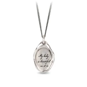 My Body Is Beautiful As It Is Affirmation Talisman